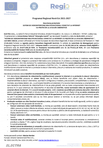 Descrierea proiectului SISTEM DE VIDEOINTERFONIE MULTIFUNCȚIONAL CONECTAT LA INTERNET CU PROTECȚIE LA ATACURI CIBERNETICE